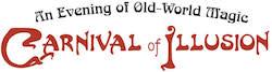 Carnival of Illusion: An Evening of Old-World Magic
